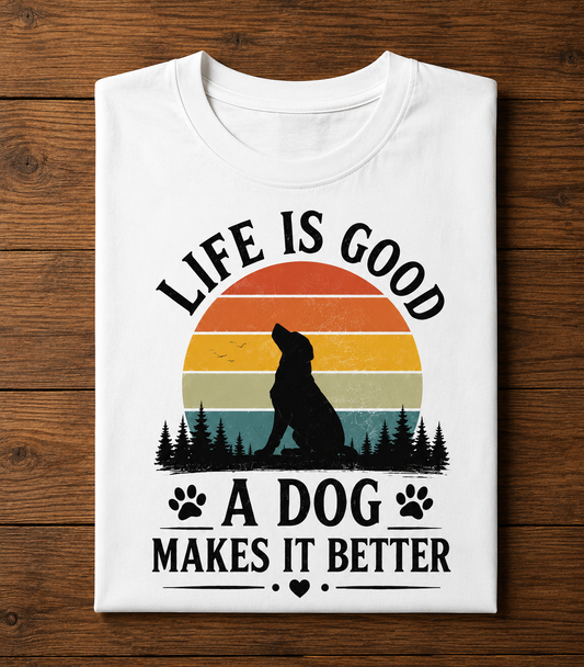 DOG MAKES BETTER -FEEL